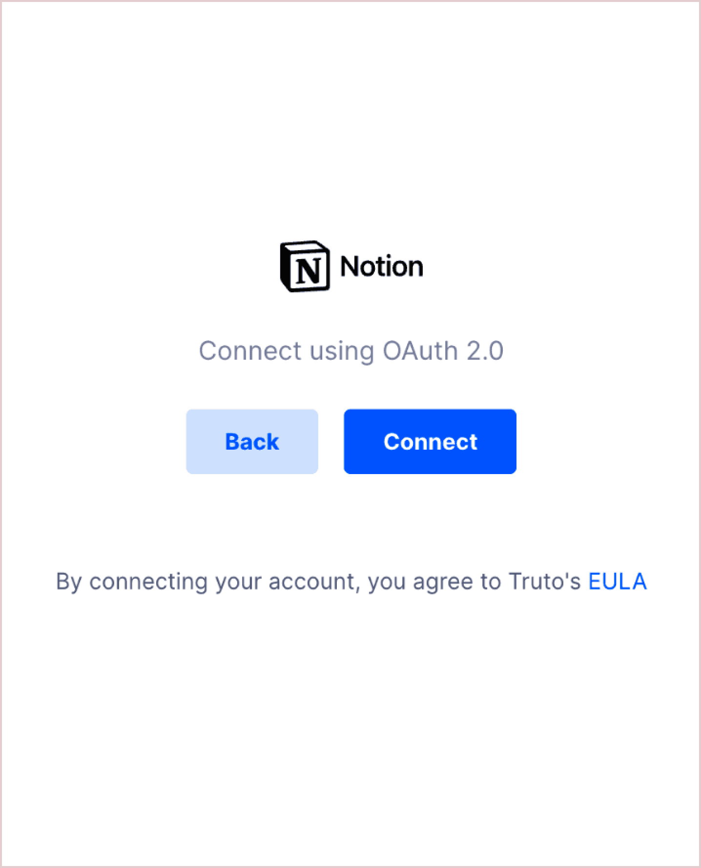OAuth 2.0 connection screen for Notion featuring the Notion logo and a blue Connect button.